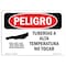 Signmission OSHA Danger Sign, Hot Pipes Do Not Touch Spanish, 10in X 7in Rigid Plastic, OS-DS-P-710-LS-1362 OS-DS-P-710-LS-1362 - alternate 1